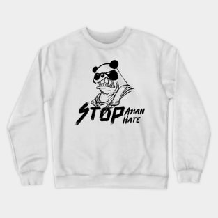 quote: stop asian hate message. Protest symbol. Crewneck Sweatshirt